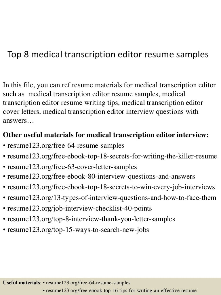 top 8 medical transcription editor resume samples