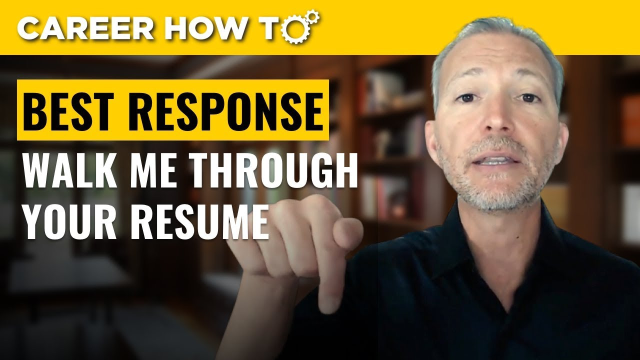 Walk Me Through Your Resume Sample Answer Mba Walk Me Through Your Resume: Best Way to Respond