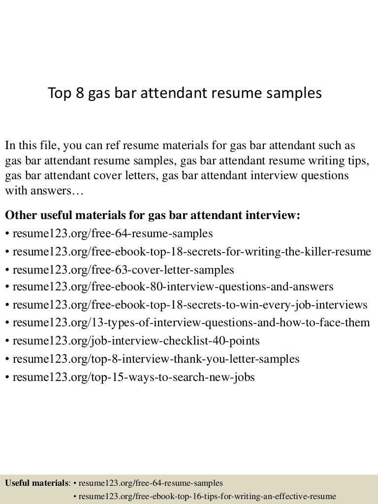 top 8 gas bar attendant resume samples