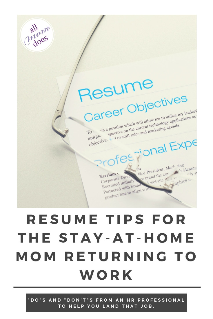 resume tips for the stay at home mom returning to work