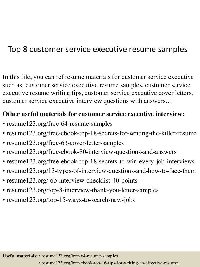 top 8 customer service executive resume samples