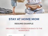 Resume Template for Mothers Returning to Work Stay at Home Mom Resume Example: organize Your Transition Back to …